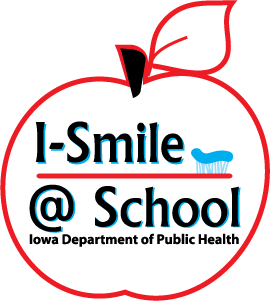 I-Smile @ School Iowa Department of Public Health